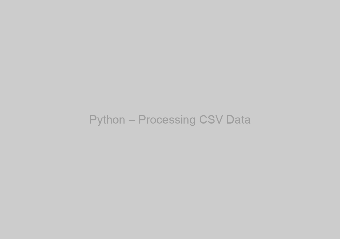 Python – Processing CSV Data